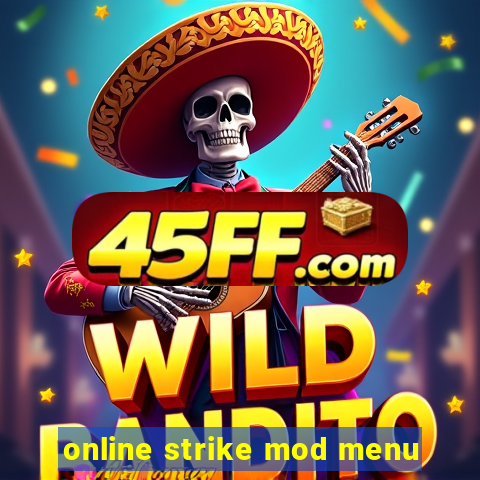 online strike mod menu